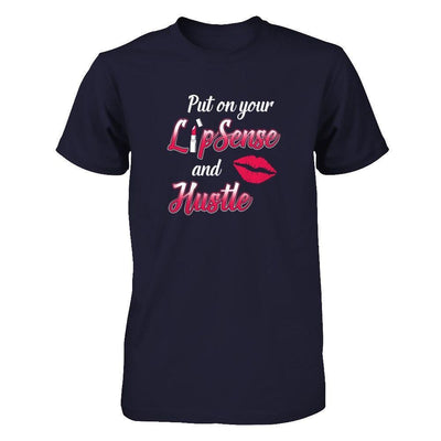 Put On Your Lipsense And Hustle-T-Shirt & Tank Top-Premium T-Shirt-Midnight Navy