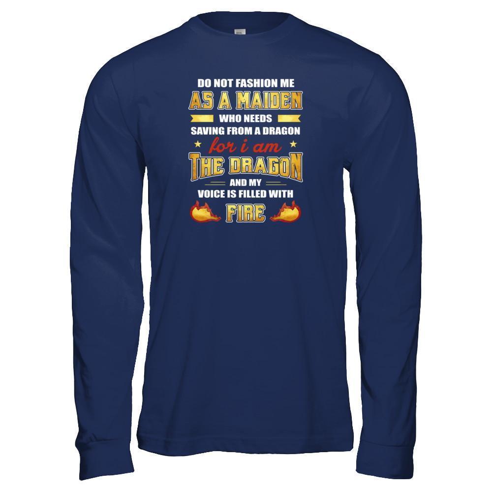 I Am The Dragon And My Voice Is Filled With Fire-T-Shirt & Tank Top-Long Sleeve T-Shirt-Navy