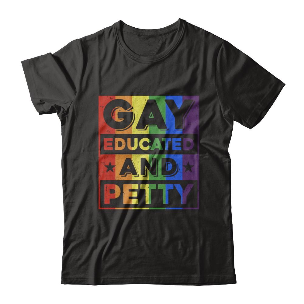 Gay Educated And Petty LGBT Pride
