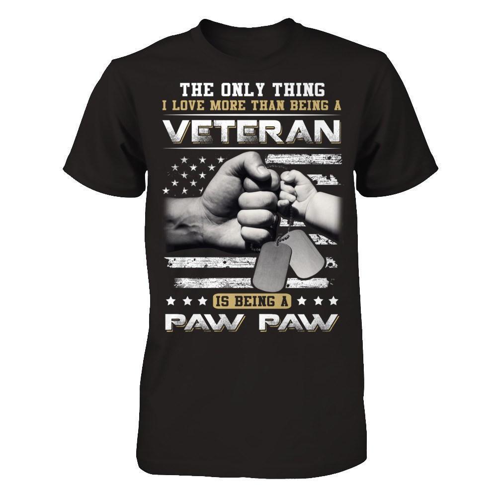 I Love More Than Being A Veteran Is Being A Paw Paw-T-Shirt & Hoodie-Classic T-Shirt-Black