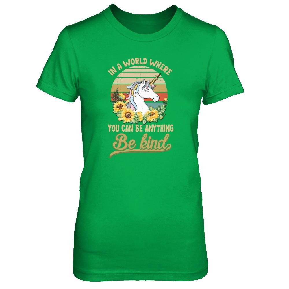 In A World Where You Can Be Anything Be Kind Unicorn Sunflow-T-Shirt & Tank Top-Women's T-Shirt-Irish Green