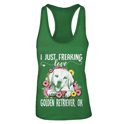 Dog I Just Freaking Love Golden Retriever-T-Shirt & Tank Top-