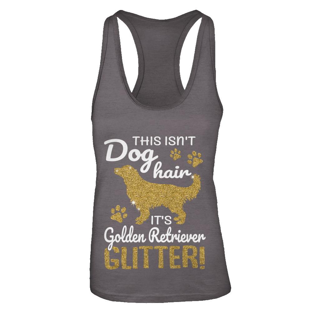 This Isn't Dog Hair It's Golden Retriever Glitter-T-Shirt & Tank Top-Women's Ideal Racerback Tank-Dark Grey