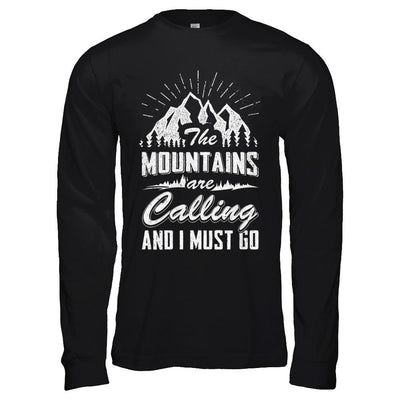 The Mountains Are Calling And I Must Go-T-Shirt & Hoodie-Long Sleeve T-Shirt-Black