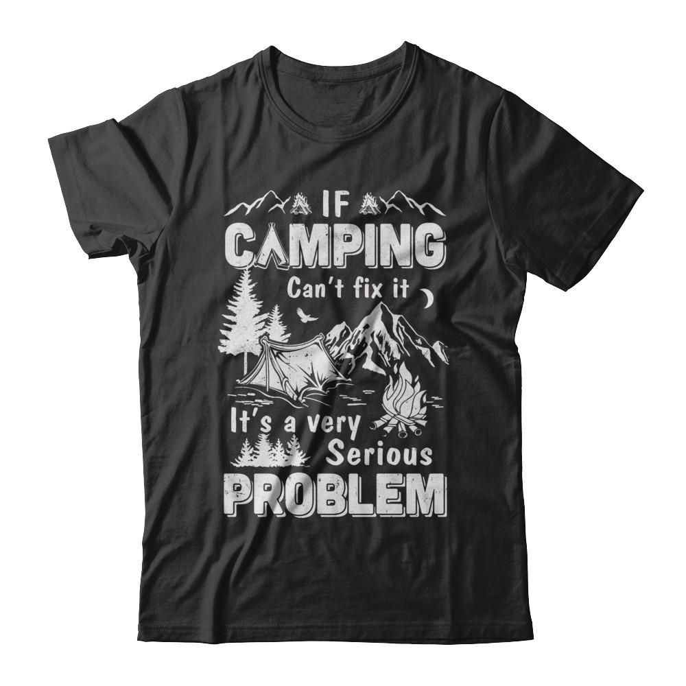 If Camping Can't Fix Funny Camping Sayings