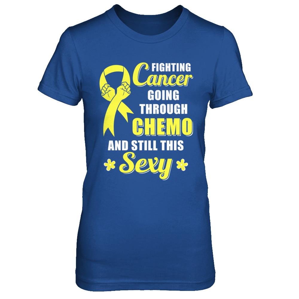 Fighting Cancer Chemo And Still This Sexy Yellow Awareness-T-Shirt & Hoodie-Women's T-Shirt-Royal