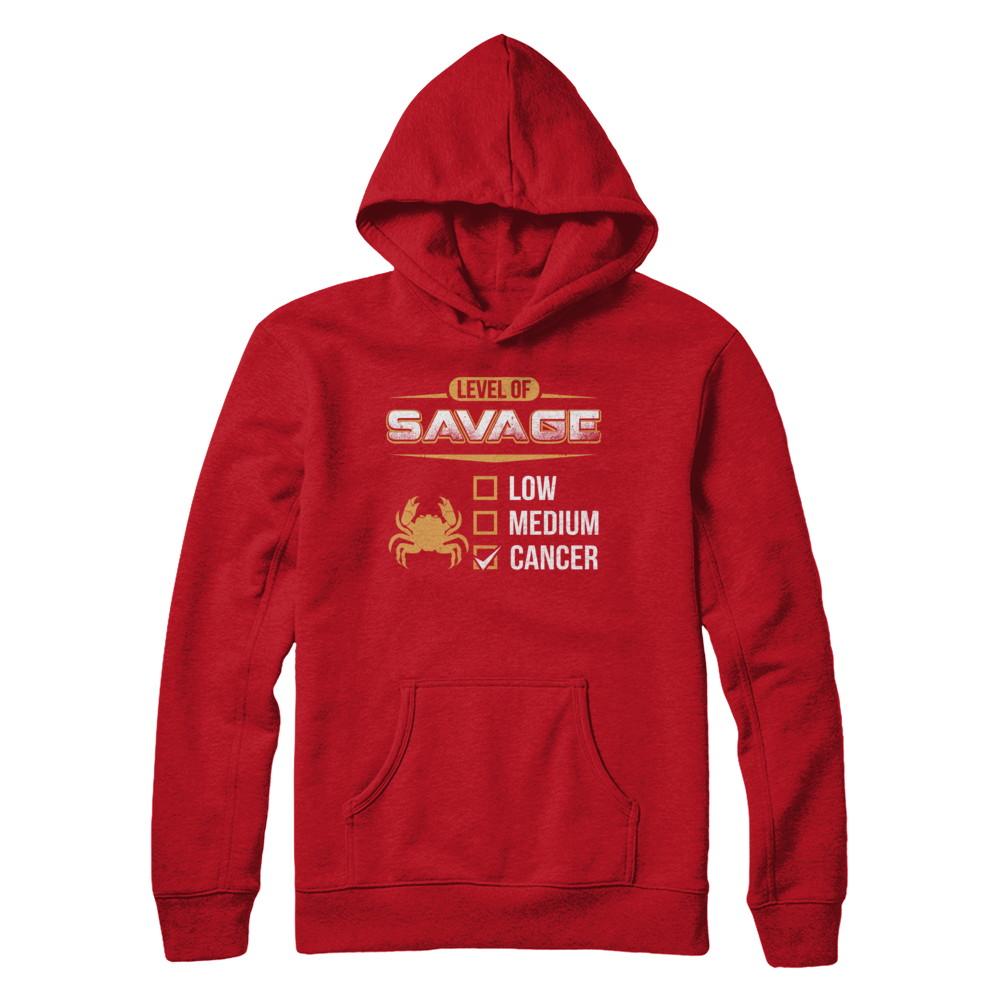 Level Of Savage Cancer-T-Shirt & Hoodie-Pullover Hoodie-Red