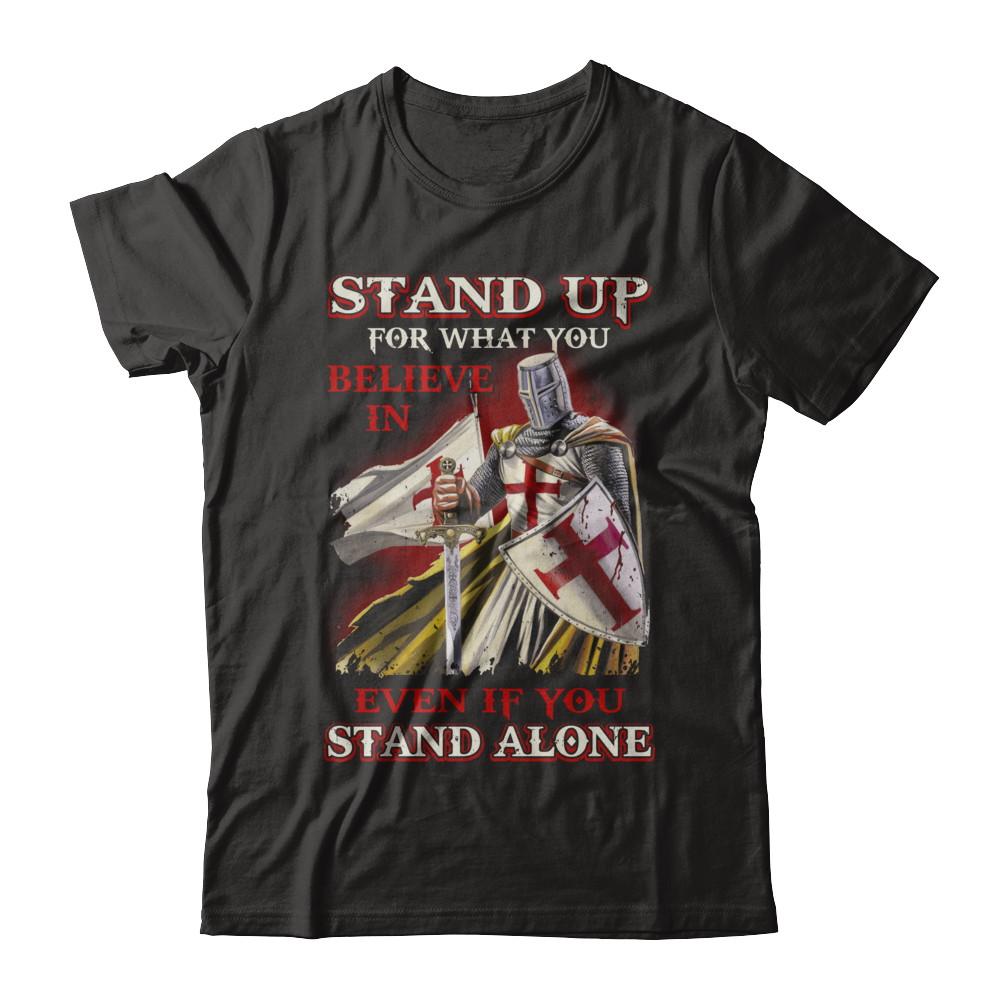 Knight Templar Stand Up For What You Believe In Even Stand Alone-T-Shirt & Hoodie-Classic T-Shirt-Black