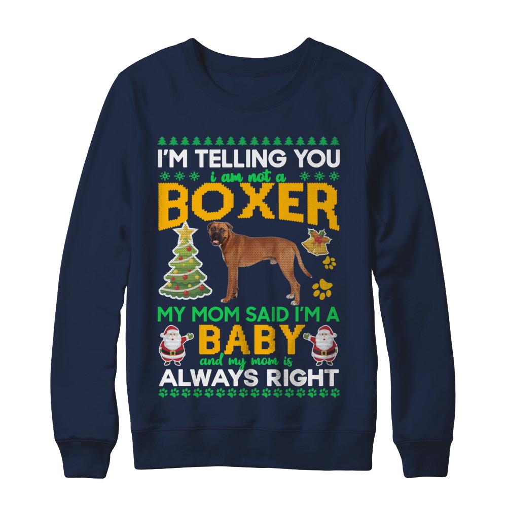 I Am Not A Boxer My Mom Said I'm A Baby-T-Shirt & Sweatshirt-Crewneck Sweatshirt-Navy