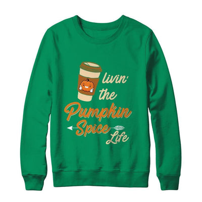 Livin' The Pumpkin Spice Life-T-Shirt & Sweatshirt-Crewneck Sweatshirt-Irish Green