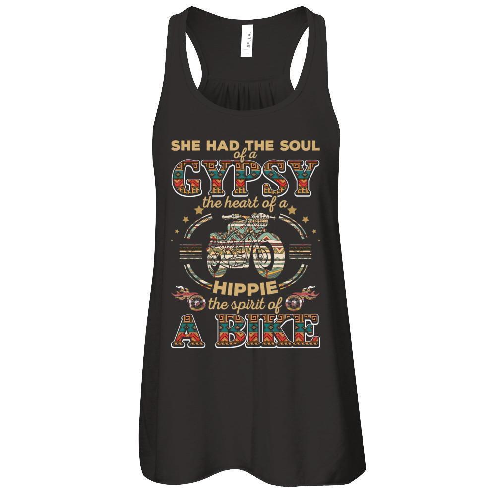 She Had The Soul Of A Gypsy The Heart Of A Hippie Biker