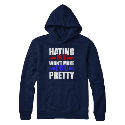 Hating Me Won't Make You Pretty-T-Shirt & Hoodie-Pullover Hoodie-Navy