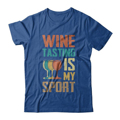 Vintage Wine Tasting Is My Sport Drink Wine Lover-T-Shirt & Hoodie-Classic T-Shirt-Royal