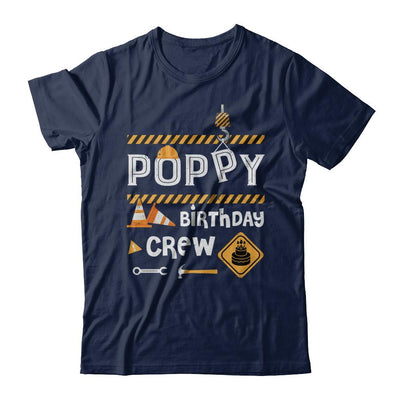 Poppy Birthday Crew Construction Birthday Party Gift-T-Shirt & Hoodie-Classic T-Shirt-Navy