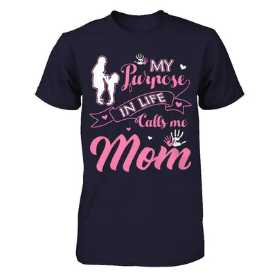 My Purpose In Life Calls Me Mom-T-Shirt & Hoodie-Premium T-Shirt-Midnight Navy