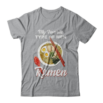 Food Japanese My Favorite Type Of Men Ramen-T-Shirt & Hoodie-Classic T-Shirt-Sport Grey
