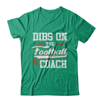 Dibs On The Coach Football-T-Shirt & Hoodie-Classic T-Shirt-Kelly Green