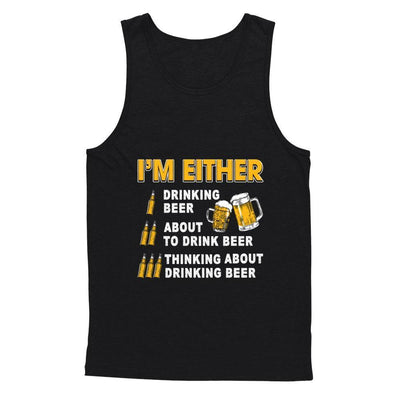 I'm Either Drinking Beer-T-Shirt & Hoodie-Unisex Tank-Black