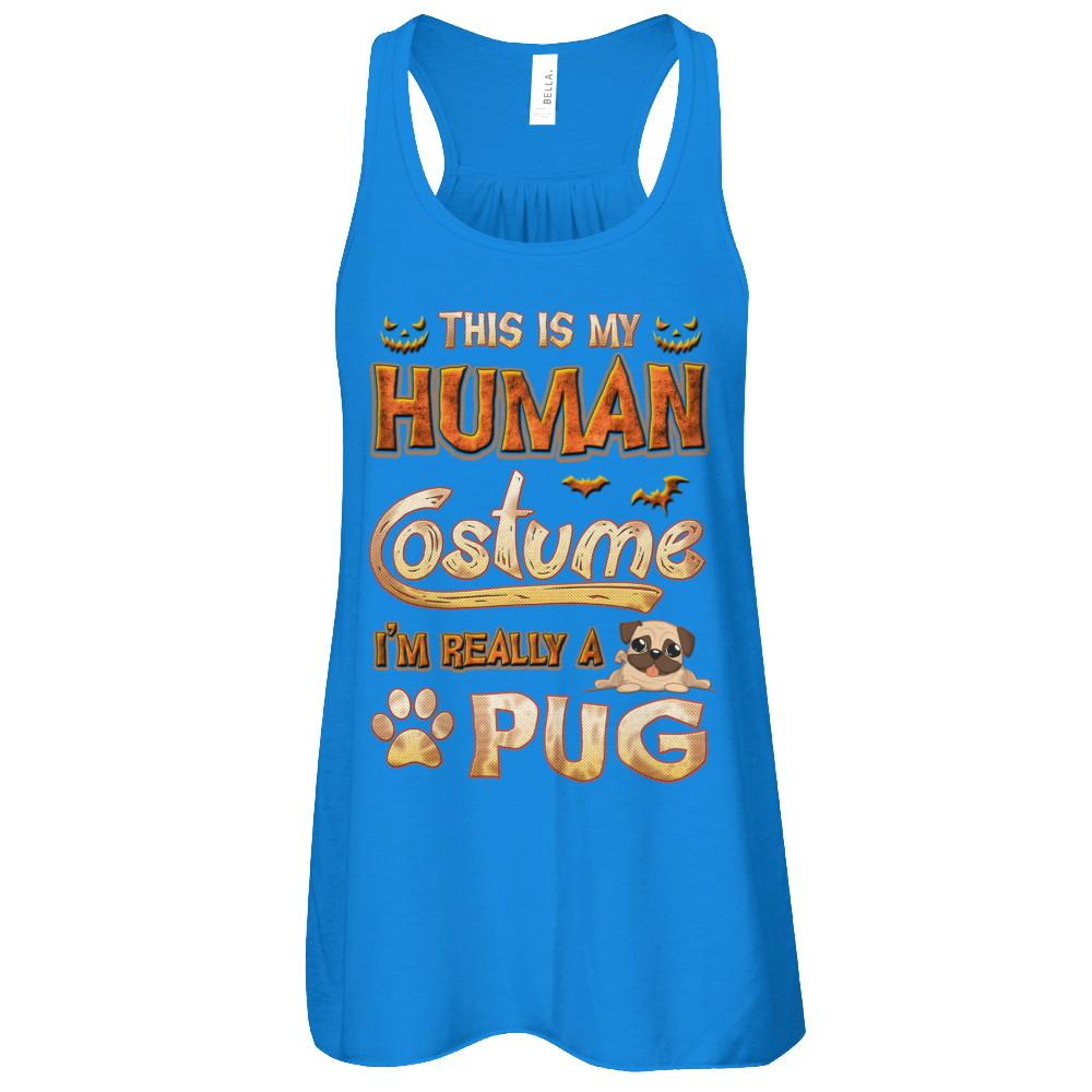 Dog Halloween My Human Costume I'm Really A Pug-T-Shirt & Tank Top-Women's Flowy Racerback Tank-True Royal