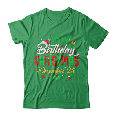 It's My Birthday Christmas December 25-T-Shirt & Sweatshirt-Premium T-Shirt-Kelly Green