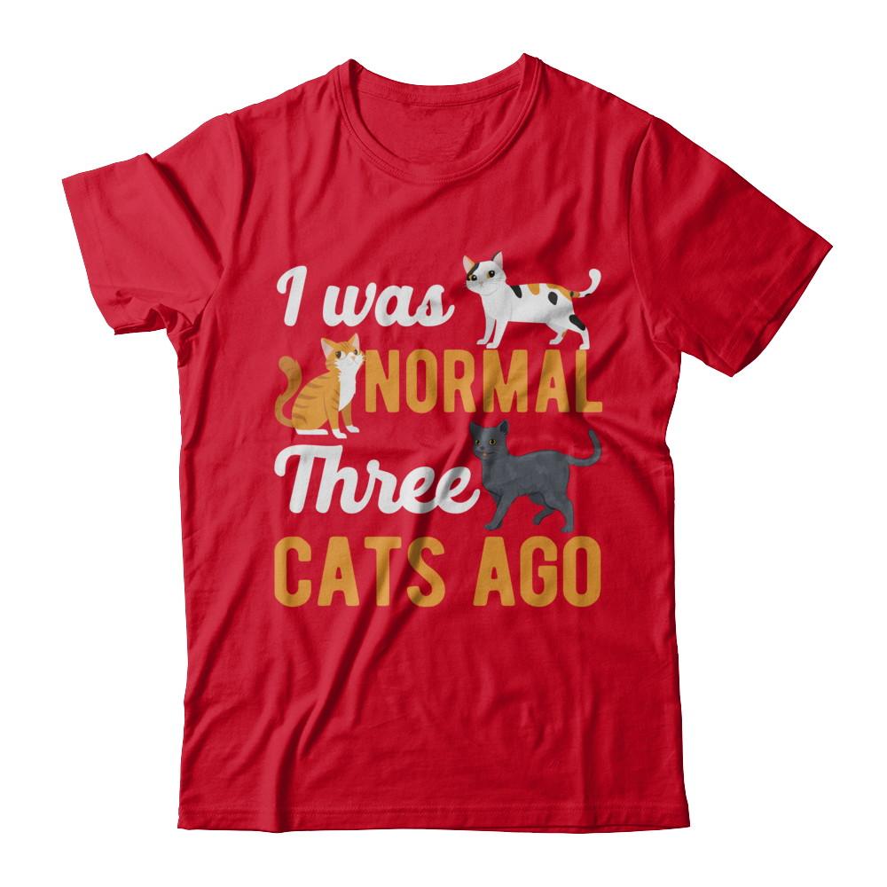 I Was Normal 3 Cats Ago-T-Shirt & Hoodie-Premium T-Shirt-Red