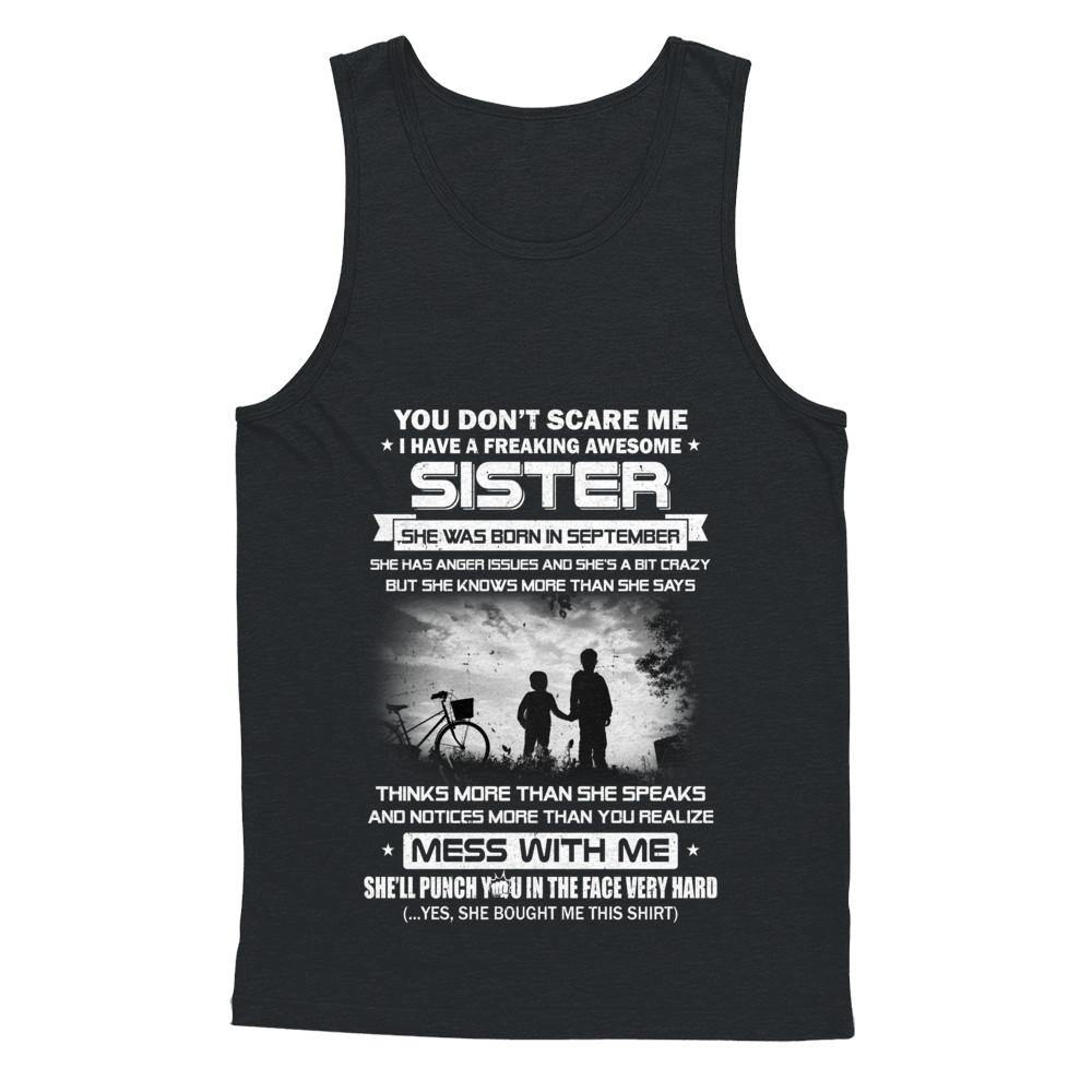Freaking Awesome Sister She Was Born In September Brother-T-Shirt & Hoodie-Unisex Tank-Black