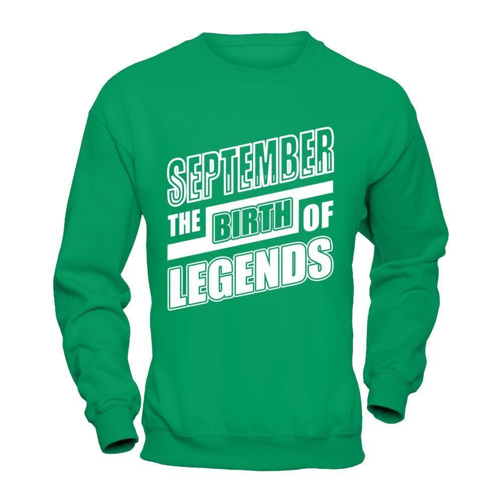 September The Birth Of Legends-T-Shirt & Hoodie-Crewneck Sweatshirt-Irish Green