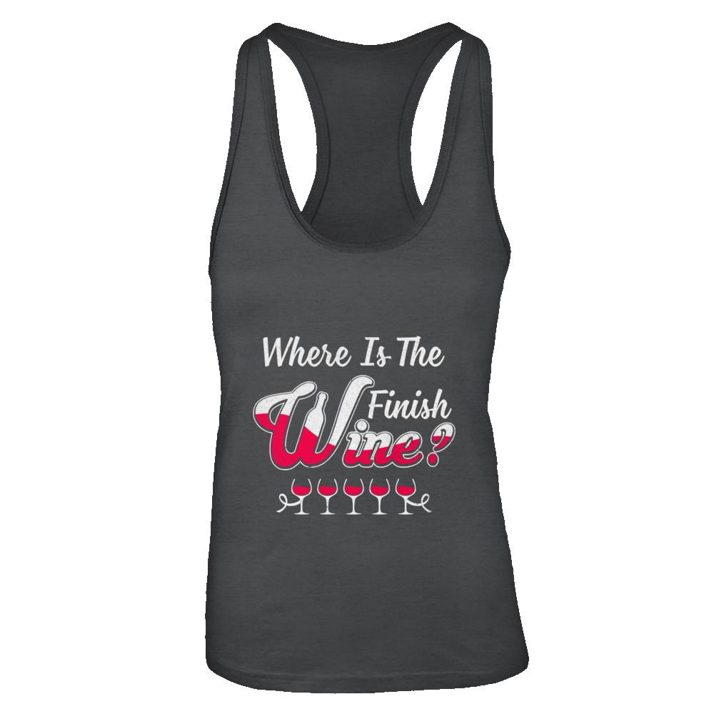 Where Is The Finish Wine-T-Shirt & Tank Top-Women's Ideal Racerback Tank-Black