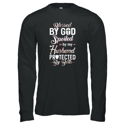 Blessed By God Spoiled By My Husband Protected By Both Wife-T-Shirt & Tank Top-Long Sleeve T-Shirt-Black