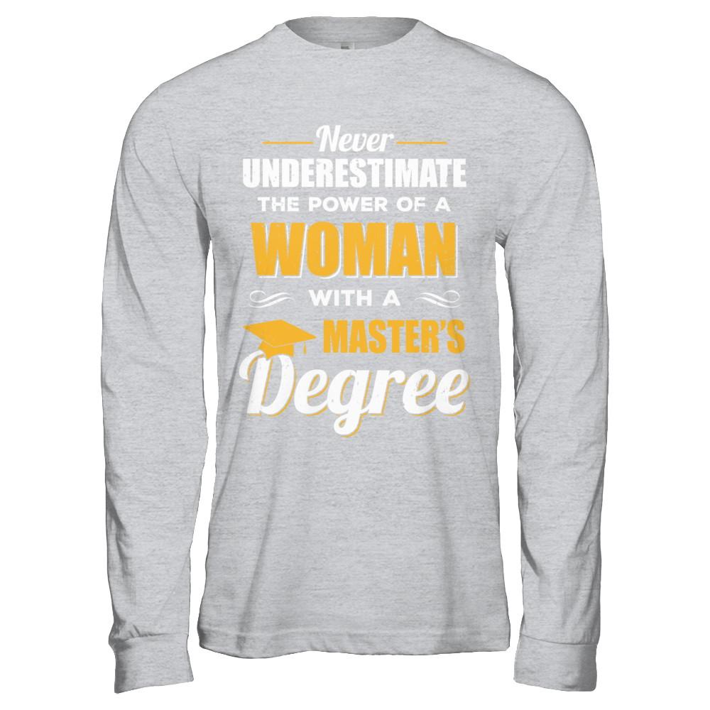 Funny Woman With A Masters Degree Graduation Gift-T-Shirt & Hoodie-Long Sleeve T-Shirt-Sport Grey
