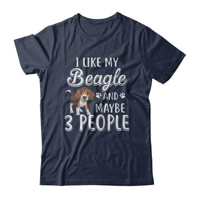 I Like My Beagle And Maybe 3 People-T-Shirt & Hoodie-Classic T-Shirt-Navy