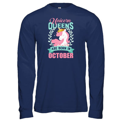 Unicorn Queens Are Born In October Birthday Gift-T-Shirt & Tank Top-Long Sleeve T-Shirt-Navy
