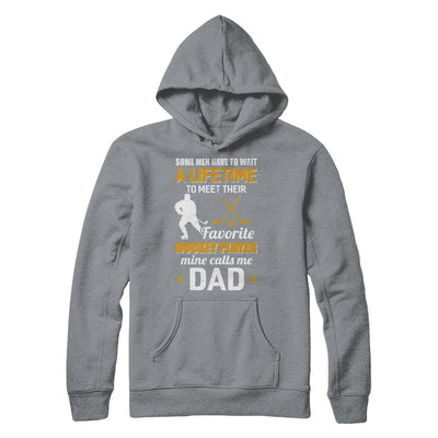 Funny My Favorite Hockey Player Calls Me Dad-T-Shirt & Hoodie-
