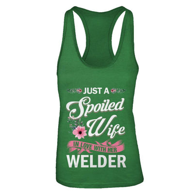 Just A Spoiled Wife In Love With Her Welder Wife Gift-T-Shirt & Tank Top-Women's Ideal Racerback Tank-Kelly Green