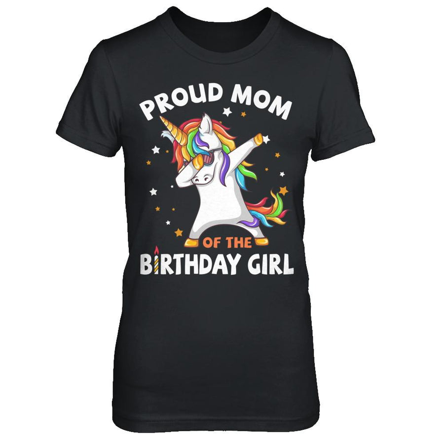 Proud Mom Of The Birthday Girl Unicorn Mothers Day-T-Shirt & Hoodie-Women's T-Shirt-Black
