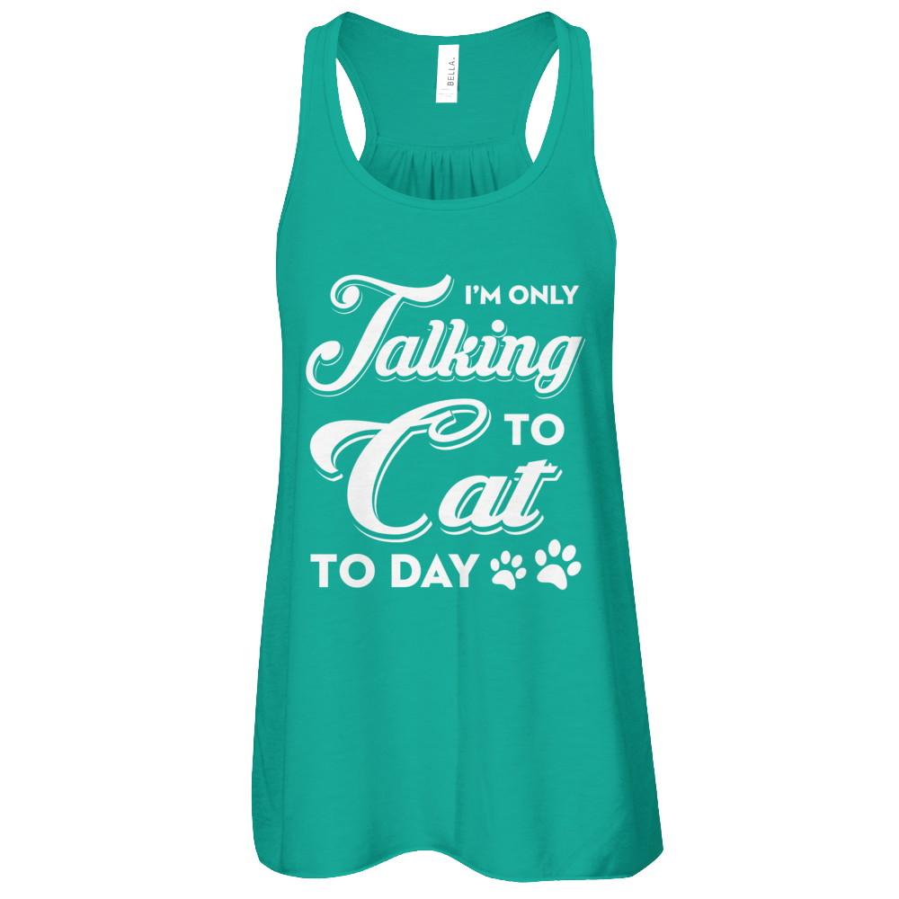 I'm Only Talking To My Cat Today-T-Shirt & Tank Top-Women's Flowy Racerback Tank-Kelly