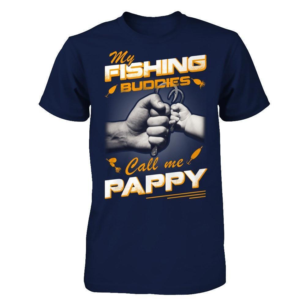 My Fishing Buddies Call Me Pappy-T-Shirt & Hoodie-Classic T-Shirt-Navy