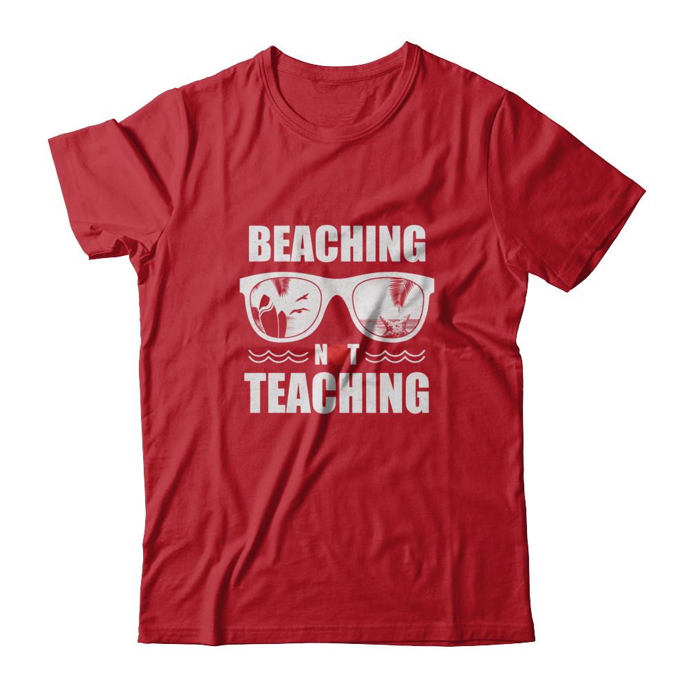 Beaching Not Teaching Funny Teacher Summer-T-Shirt & Tank Top-Classic T-Shirt-Red