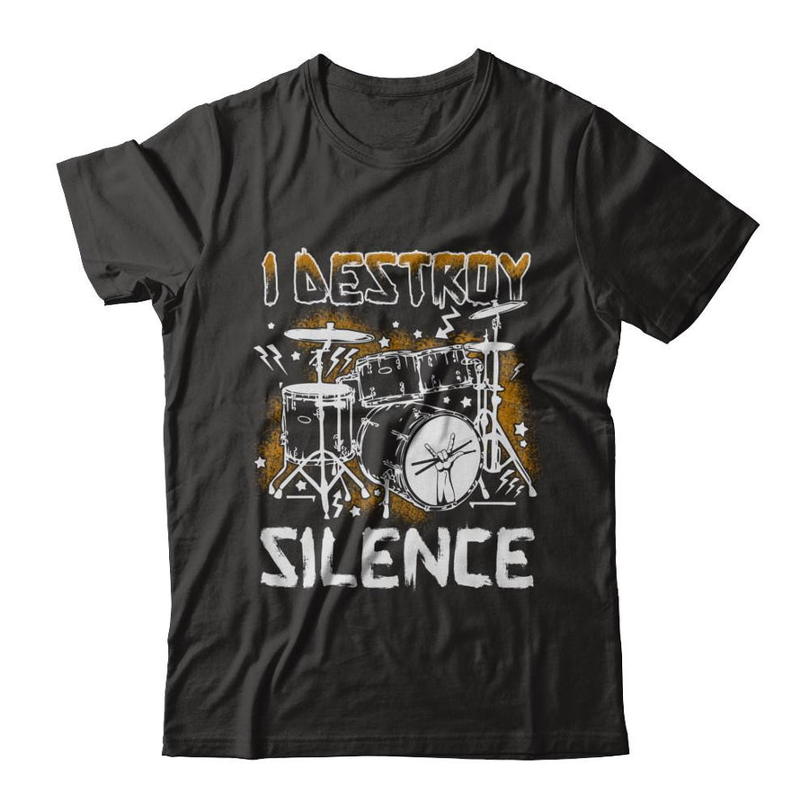 I Destroy Silence Drums Funny Drummer Musician-T-Shirt & Hoodie-Premium T-Shirt-Black