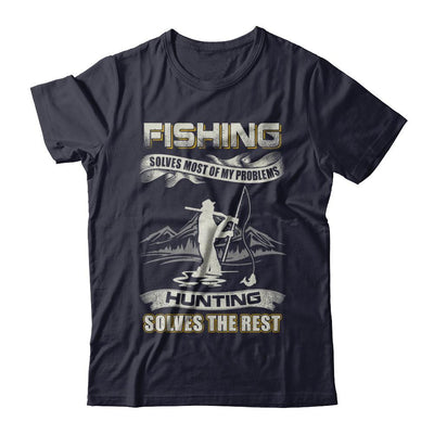 Fishing Solves Most of My Problems Hunting Solves The Rest-T-Shirt & Hoodie-Premium T-Shirt-Midnight Navy