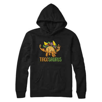 Funny Tacosaurus Tacos Dinosaur Lover-T-Shirt & Hoodie-Pullover Hoodie-Black