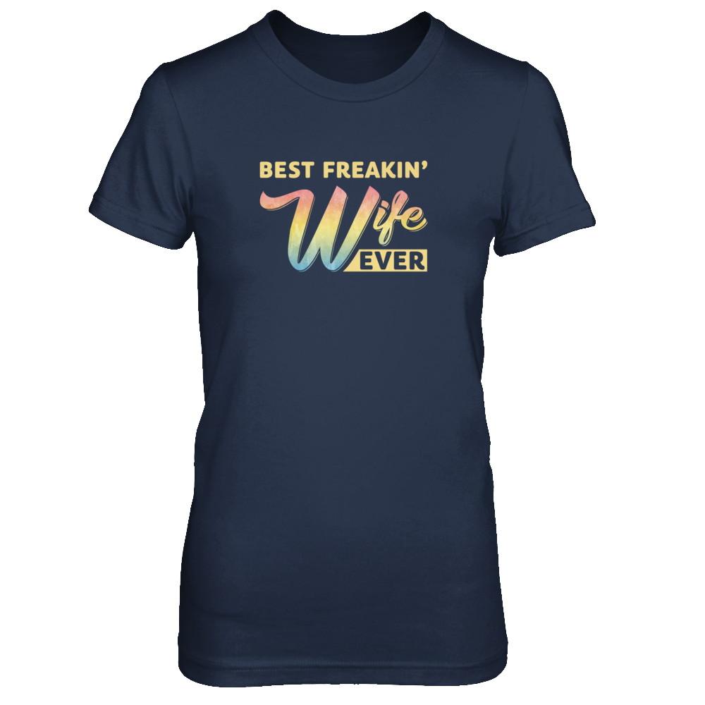 Best Freakin' Wife Ever-T-Shirt & Tank Top-Women's T-Shirt-Navy