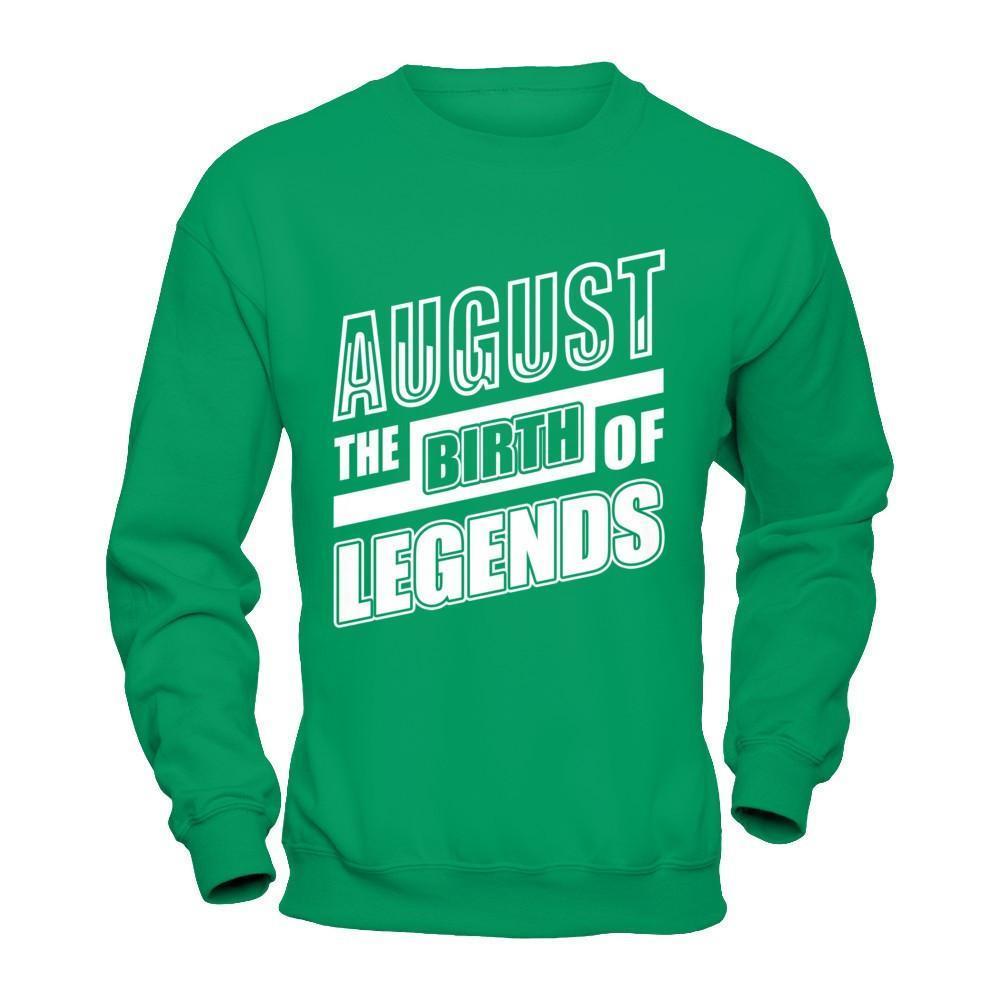 August The Birth Of Legends-T-Shirt & Hoodie-Crewneck Sweatshirt-Irish Green