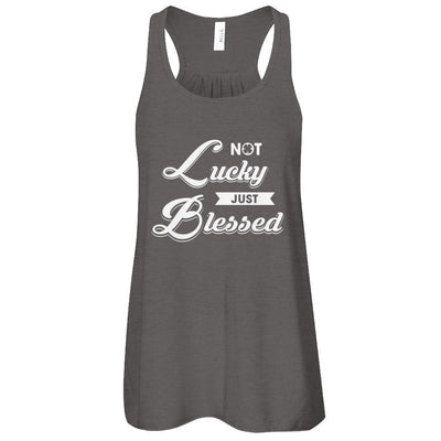 Not Lucky Just Blessed-T-Shirt & Tank Top-