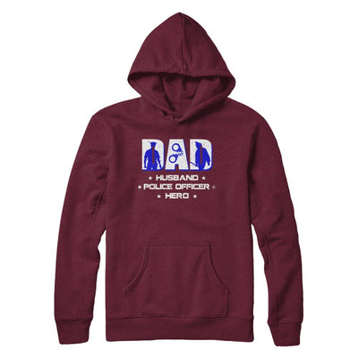 Dad Husband POLICE OFFICER Hero PoliceMan Fathers Day-T-Shirt & Hoodie-Pullover Hoodie-Maroon