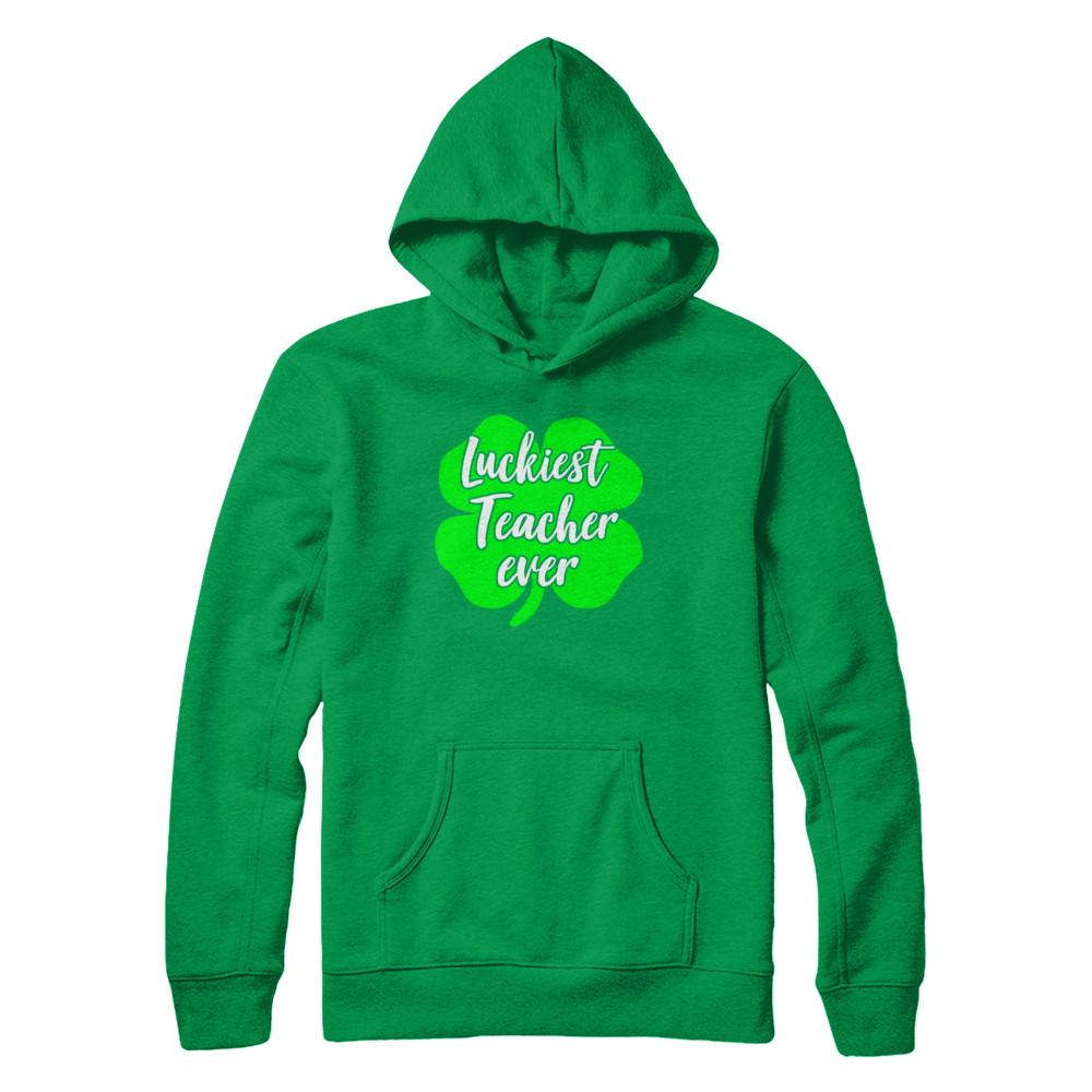 Luckiest Teacher Ever St Patrick's Day Gift-T-Shirt & Hoodie-Pullover Hoodie-Irish Green