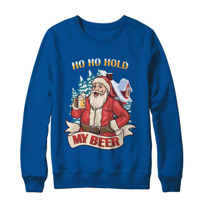 Ho Ho Hold My Beer Santa Claus Drinking Xmas Christmas-T-Shirt & Sweatshirt-Crewneck Sweatshirt-Deep Royal