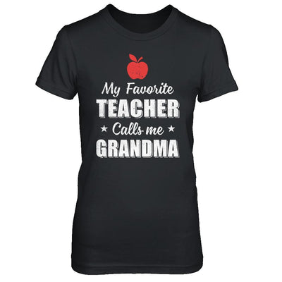 My Favorite Teacher Calls Me Grandma Mothers Day-T-Shirt & Hoodie-Women's T-Shirt-Black