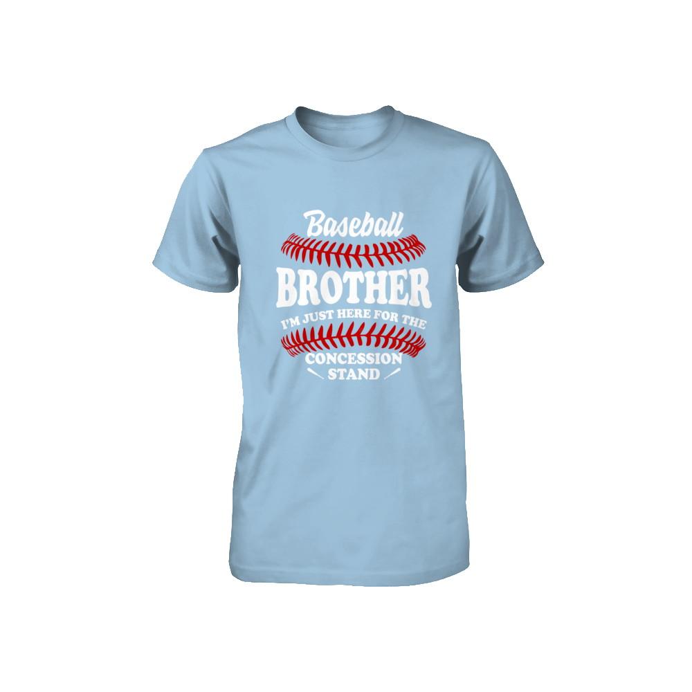 Baseball Brother I'm Just Here For The Concession Stand Youth-Youth Shirt-Toddler T-Shirt-Light Blue