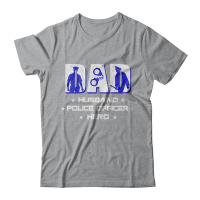 Dad Husband POLICE OFFICER Hero PoliceMan Fathers Day-T-Shirt & Hoodie-Classic T-Shirt-Sport Grey